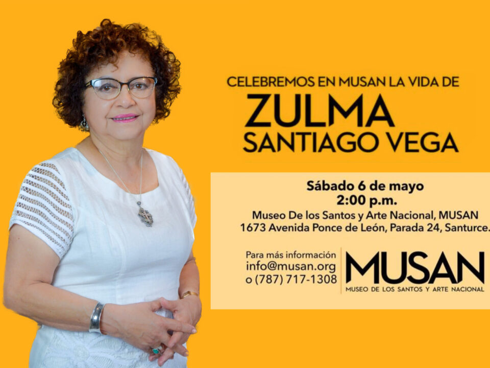 Zulma Santiago Vega MUSAN